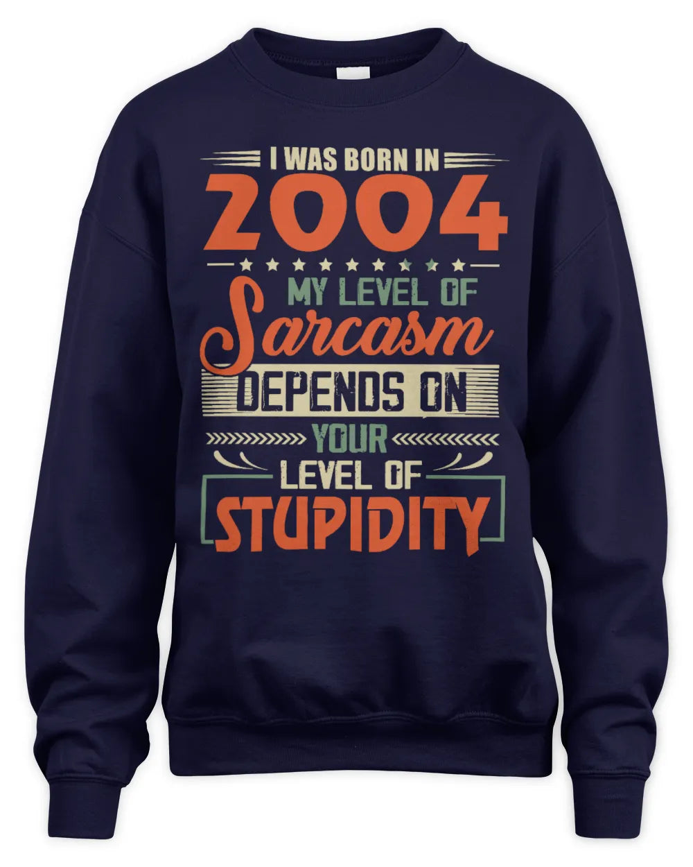 2004 HH89-K2 – Vintage Born to Be Sarcastic T-Shirt - Unisex Sweatshirt - Navy