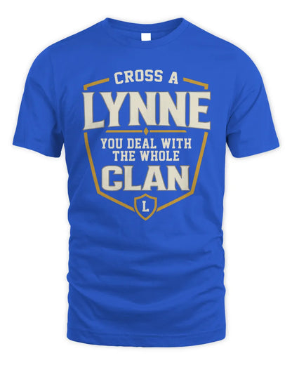 LYNNE NT1-K008 Cross A/An NAME, You Deal With the Whole Clan | Personalized Vintage T-Shirt - Unisex Standard T-Shirt - Royal