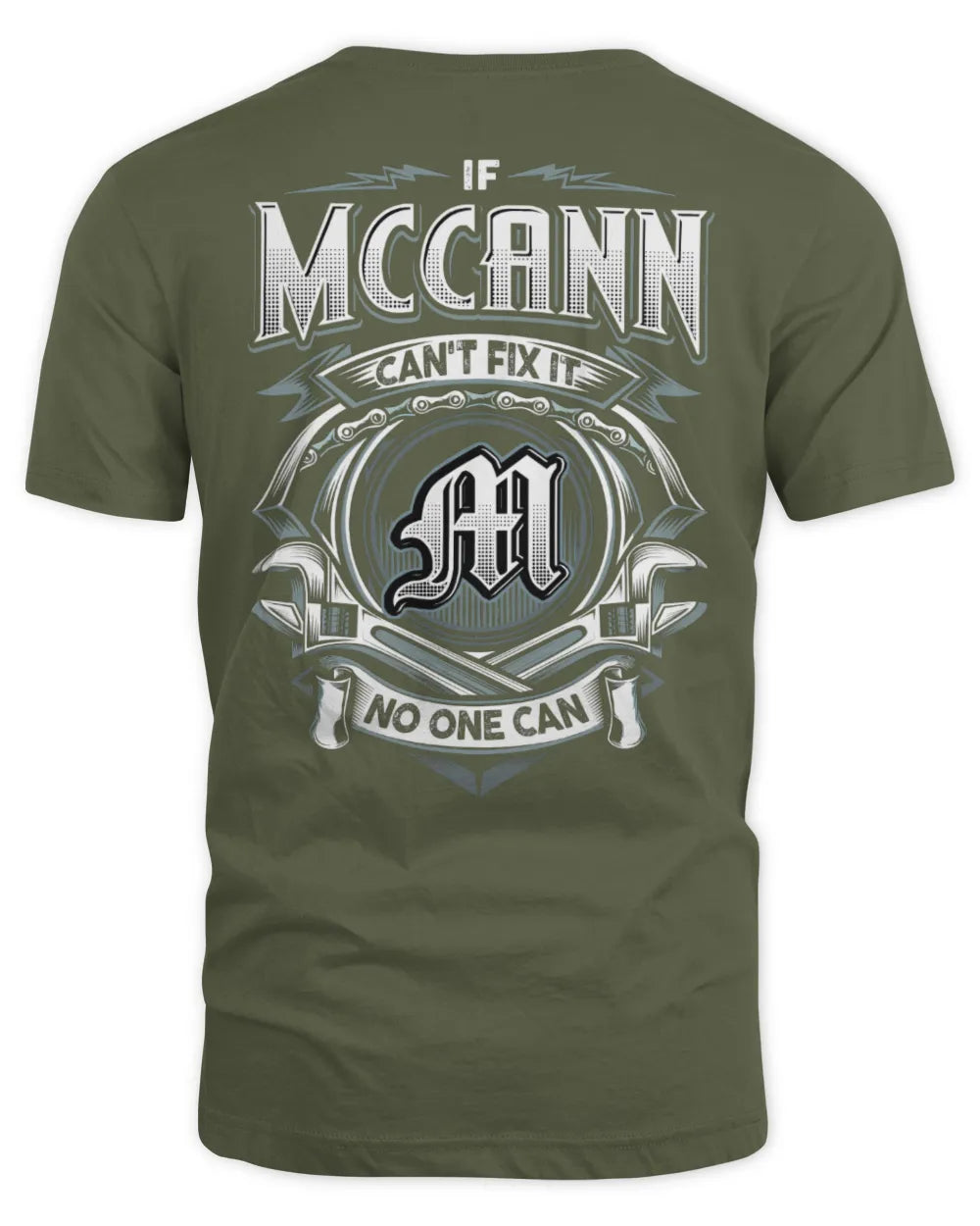 MCCANN AP81-K4-626 - Personalized Ahmed Quote Apparel “If Ahmed Can't Fix It, No One Can” - Unisex Standard T-Shirt - Military Green