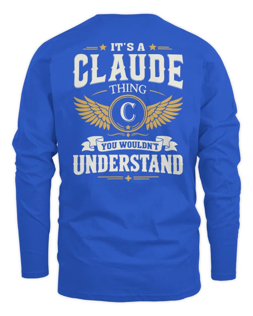 CLAUDE KT06-M008 It’s a [NAME] Thing – You Wouldn’t Understand | Personalized Vintage T-Shirt - Men's Long Sleeved T-Shirt - Royal