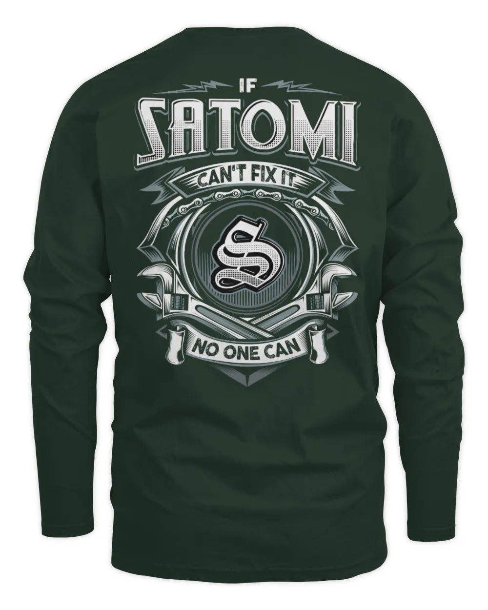 SATOMI AP81-K4-626 - Personalized Ahmed Quote Apparel “If Ahmed Can't Fix It, No One Can” - Men's Long Sleeved T-Shirt - Forest Green