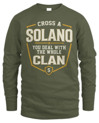 SOLANO NT1-K008 Cross A/An NAME, You Deal With the Whole Clan | Personalized Vintage T-Shirt - Men's Long Sleeved T-Shirt - Military Green