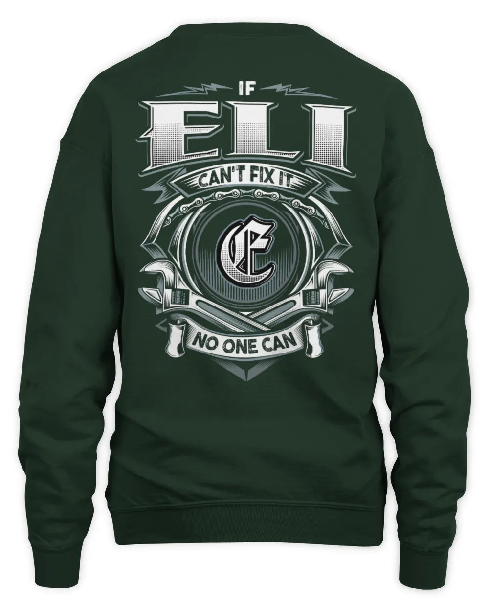 ELI AP81-K4-626 - Personalized Ahmed Quote Apparel “If Ahmed Can't Fix It, No One Can” - Unisex Sweatshirt - Forest Green