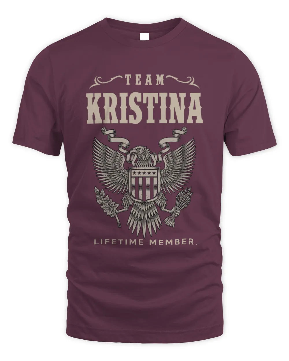 KRISTINA TP06-K82 – Personalized Classic Style Apparel “Team NAME Lifetime Member” - Unisex Standard T-Shirt - Maroon