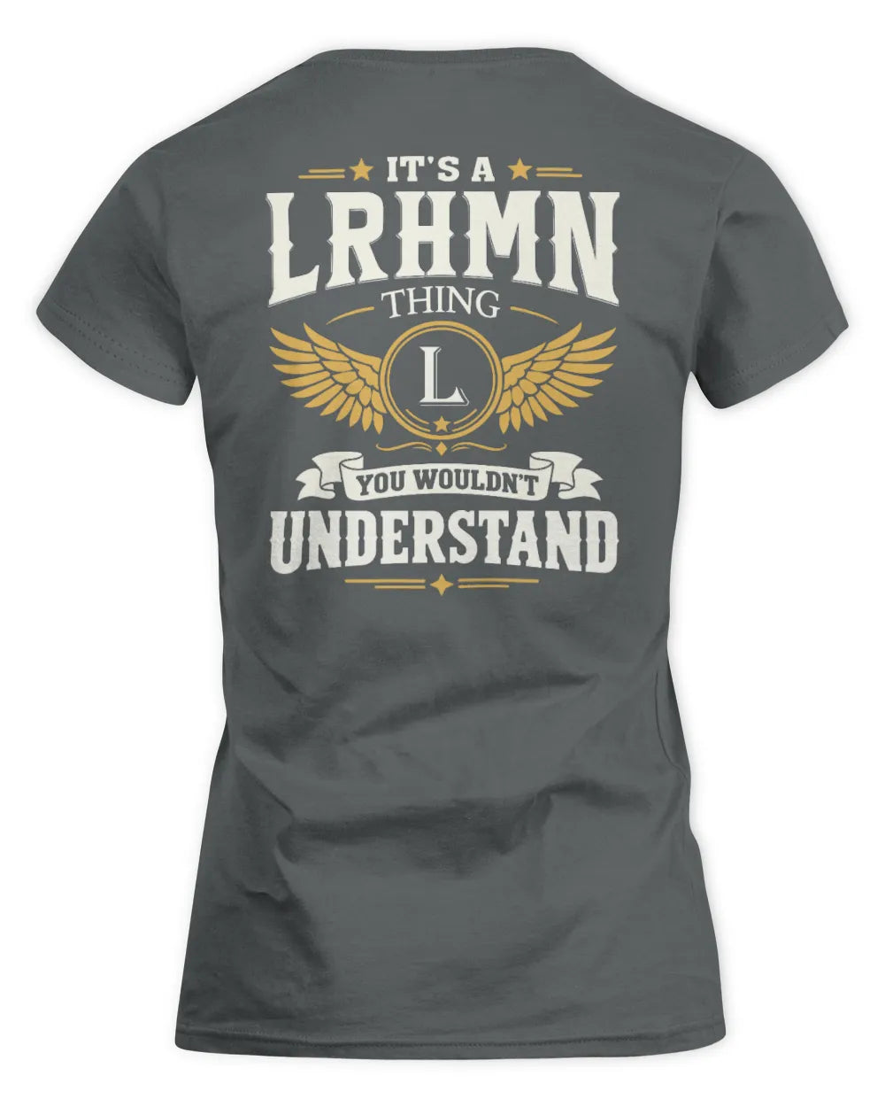 LRHMN KT06-M008 It’s a [NAME] Thing – You Wouldn’t Understand | Personalized Vintage T-Shirt - Women's Standard T-Shirt - Charcoal
