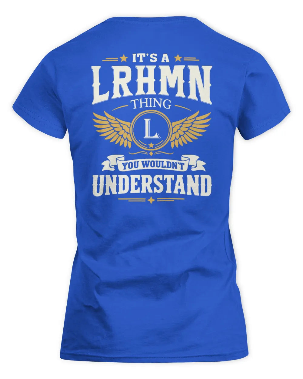 LRHMN KT06-M008 It’s a [NAME] Thing – You Wouldn’t Understand | Personalized Vintage T-Shirt - Women's Standard T-Shirt - Royal
