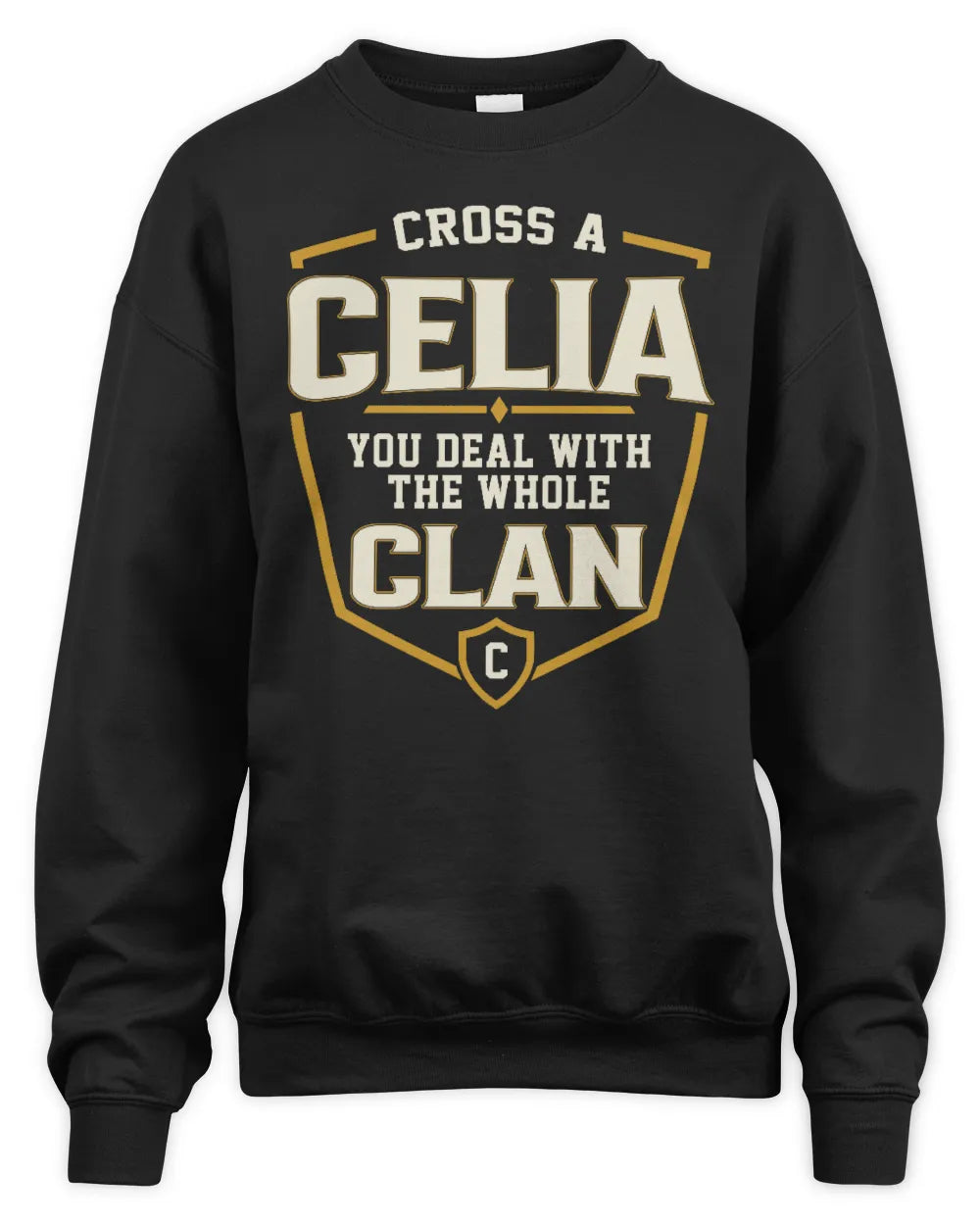 CELIA NT1-K008 Cross A/An NAME, You Deal With the Whole Clan | Personalized Vintage T-Shirt - Unisex Sweatshirt - Black