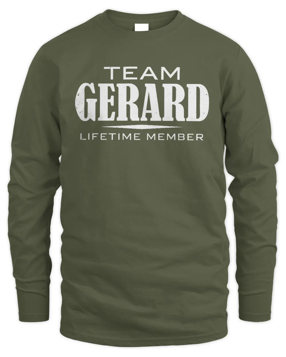 GERARD BL62-K4-128 - Personalized “Team NAME Lifetime Member” - Men's Long Sleeved T-Shirt - Military Green