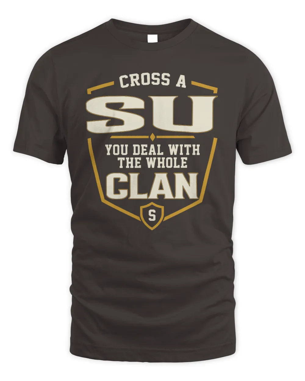 SU NT1-K008 Cross A/An NAME, You Deal With the Whole Clan | Personalized Vintage T-Shirt - Unisex Standard T-Shirt - Dark Chocolate