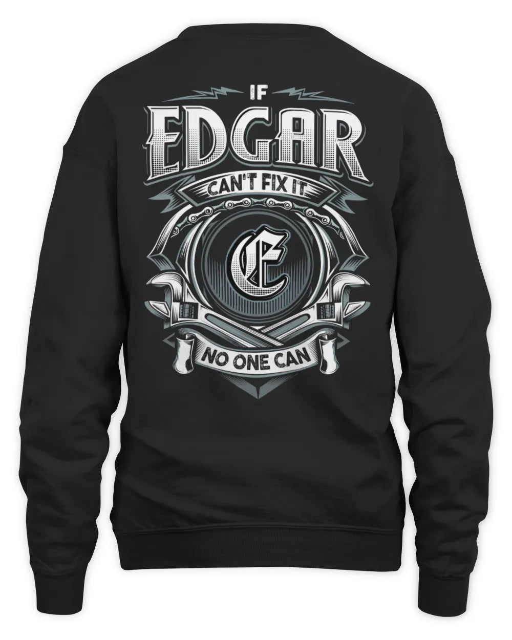 EDGAR AP81-K4-626 - Personalized Ahmed Quote Apparel “If Ahmed Can't Fix It, No One Can” - Unisex Sweatshirt - Black