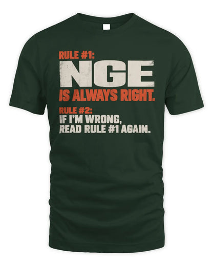 NGE NP1-H006 
Always Right Personalized Name T-Shirt – Funny Custom Name Shirt - Unisex Standard T-Shirt - Forest Green