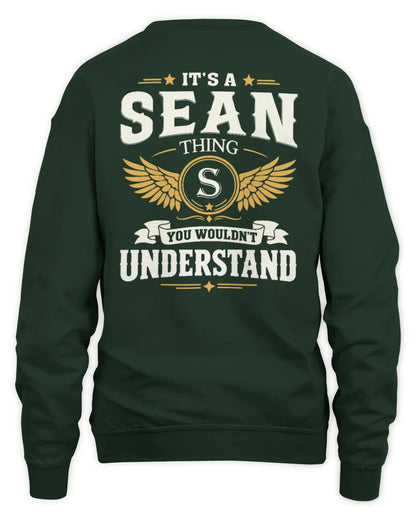 SEAN KT06-M008 It’s a [NAME] Thing – You Wouldn’t Understand | Personalized Vintage T-Shirt - Unisex Sweatshirt - Forest Green