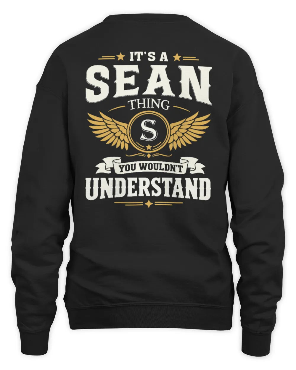 SEAN KT06-M008 It’s a [NAME] Thing – You Wouldn’t Understand | Personalized Vintage T-Shirt - Unisex Sweatshirt - Black