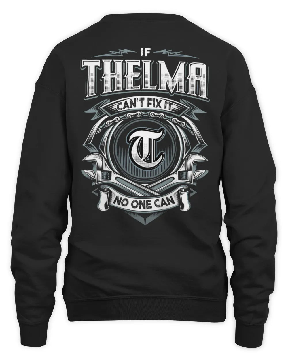 THELMA AP81-K4-626 - Personalized Ahmed Quote Apparel “If Ahmed Can't Fix It, No One Can” - Unisex Sweatshirt - Black