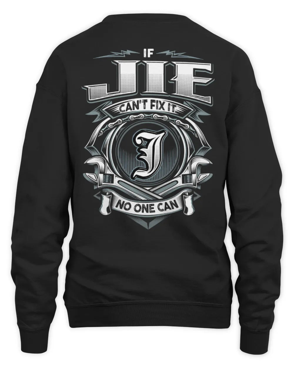 JIE AP81-K4-626 - Personalized Ahmed Quote Apparel “If Ahmed Can't Fix It, No One Can” - Unisex Sweatshirt - Black