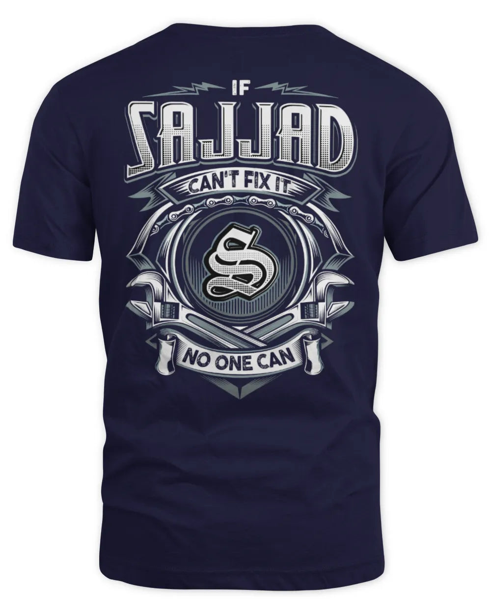 SAJJAD AP81-K4-626 - Personalized Ahmed Quote Apparel “If Ahmed Can't Fix It, No One Can” - Unisex Standard T-Shirt - Navy