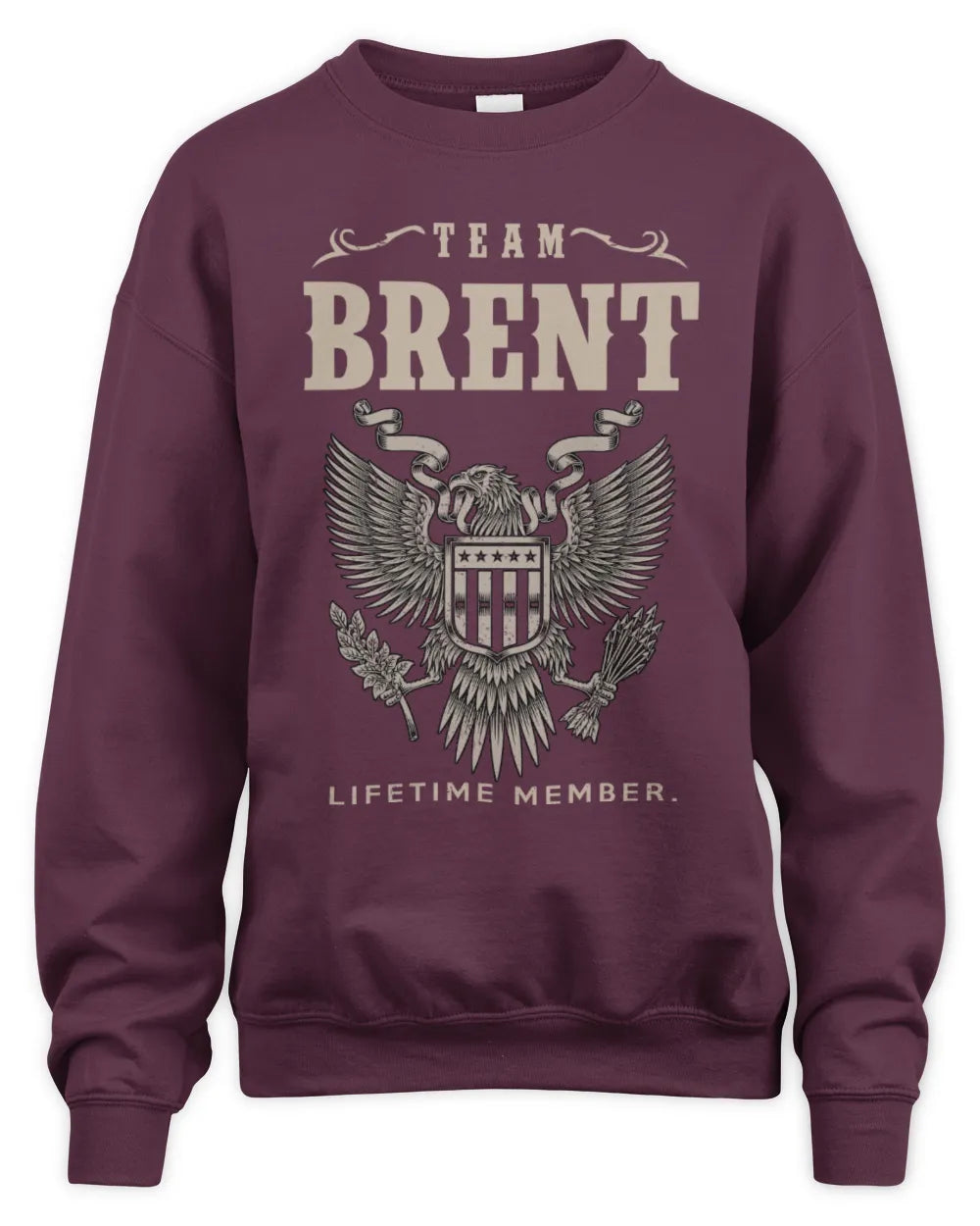 BRENT TP06-K82 – Personalized Classic Style Apparel “Team NAME Lifetime Member” - Unisex Sweatshirt - Maroon