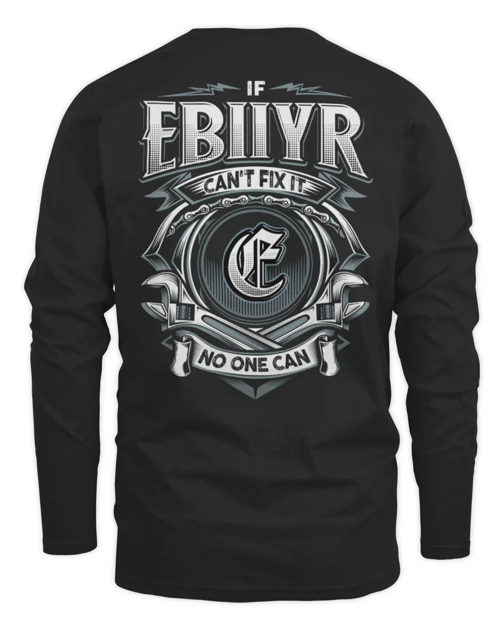 EBIIYR AP81-K4-626 - Personalized Ahmed Quote Apparel “If Ahmed Can't Fix It, No One Can” - Men's Long Sleeved T-Shirt - Black