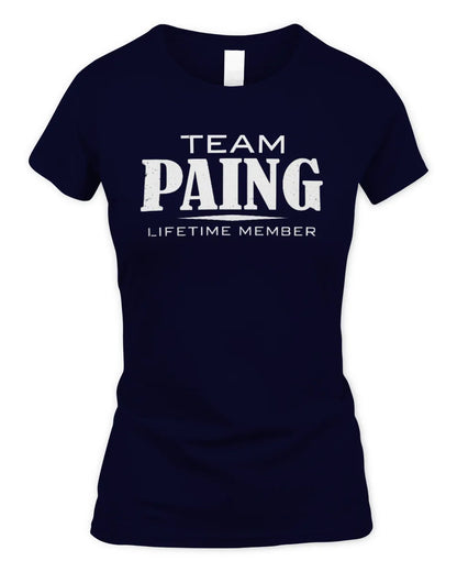 PAING BL62-K4-128 - Personalized “Team NAME Lifetime Member” - Women's Standard T-Shirt - Navy