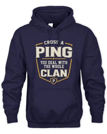 PING NT1-K008 Cross A/An NAME, You Deal With the Whole Clan | Personalized Vintage T-Shirt - Unisex Hoodie - Navy