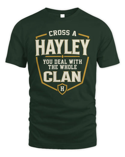 HAYLEY NT1-K008 Cross A/An NAME, You Deal With the Whole Clan | Personalized Vintage T-Shirt - Unisex Standard T-Shirt - Forest Green