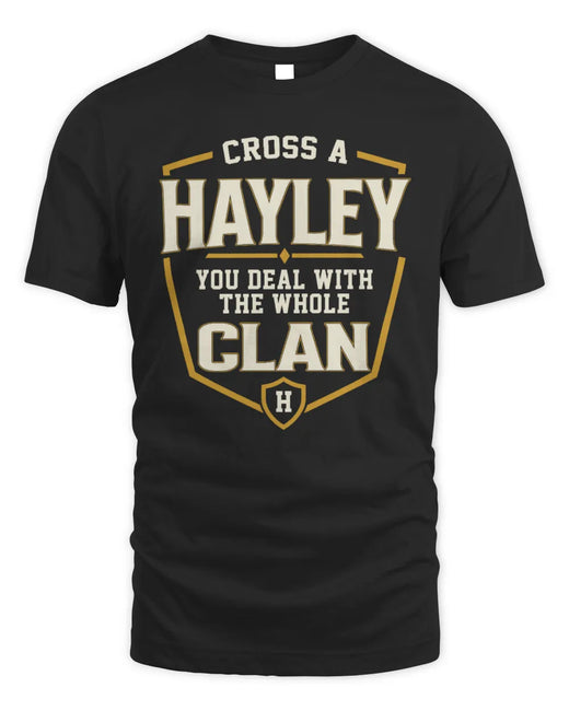HAYLEY NT1-K008 Cross A/An NAME, You Deal With the Whole Clan | Personalized Vintage T-Shirt
