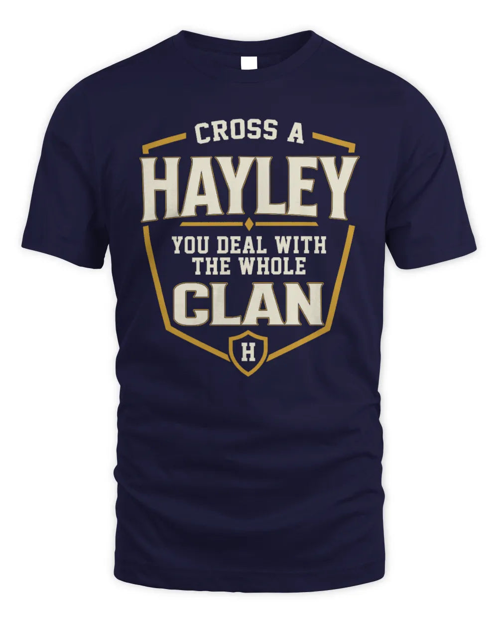 HAYLEY NT1-K008 Cross A/An NAME, You Deal With the Whole Clan | Personalized Vintage T-Shirt - Unisex Standard T-Shirt - Navy