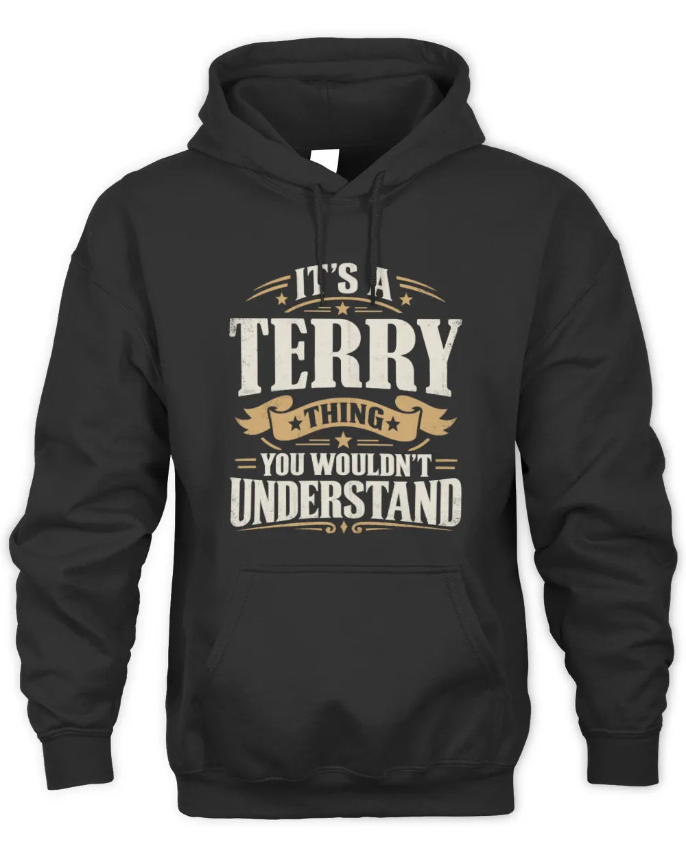 TERRY P08 TH51 - Personalized “It’s a/an [NAME] Thing – You Wouldn’t Understand” Shirt - Unisex Hoodie - Black