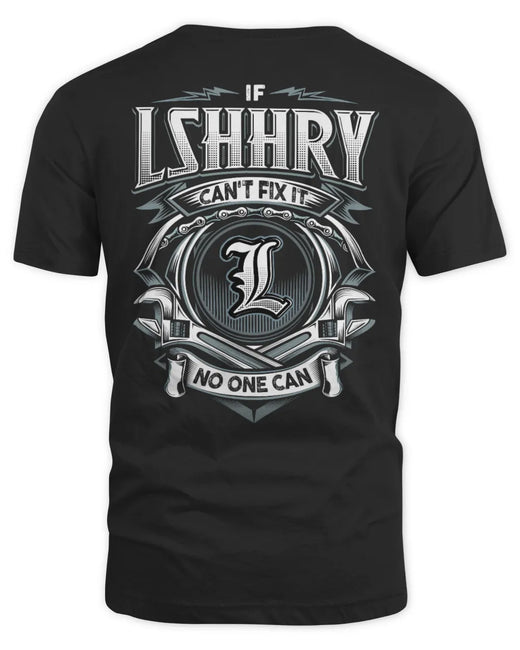 LSHHRY AP81-K4-626 - Personalized Ahmed Quote Apparel “If Ahmed Can't Fix It, No One Can”