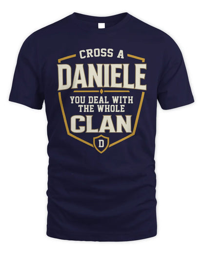 DANIELE NT1-K008 Cross A/An NAME, You Deal With the Whole Clan | Personalized Vintage T-Shirt - Unisex Standard T-Shirt - Navy