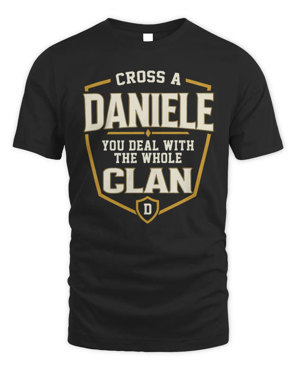 DANIELE NT1-K008 Cross A/An NAME, You Deal With the Whole Clan | Personalized Vintage T-Shirt - Unisex Standard T-Shirt - Black