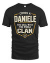 DANIELE NT1-K008 Cross A/An NAME, You Deal With the Whole Clan | Personalized Vintage T-Shirt