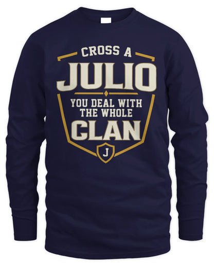 JULIO NT1-K008 Cross A/An NAME, You Deal With the Whole Clan | Personalized Vintage T-Shirt - Men's Long Sleeved T-Shirt - Navy