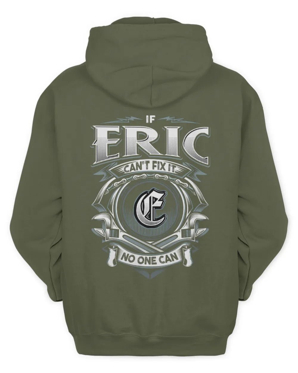 ERIC AP81-K4-626 - Personalized Ahmed Quote Apparel “If Ahmed Can't Fix It, No One Can” - Unisex Hoodie - Military Green