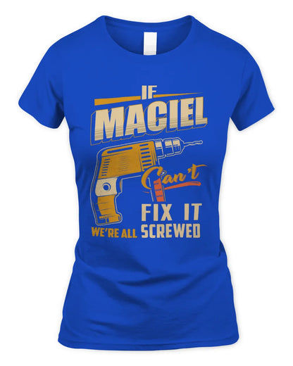 MACIEL TP22-K4-228 - Personalized Handyman T-Shirt “If AARON Can’t Fix It, We’re All Screwed” - Women's Standard T-Shirt - Royal