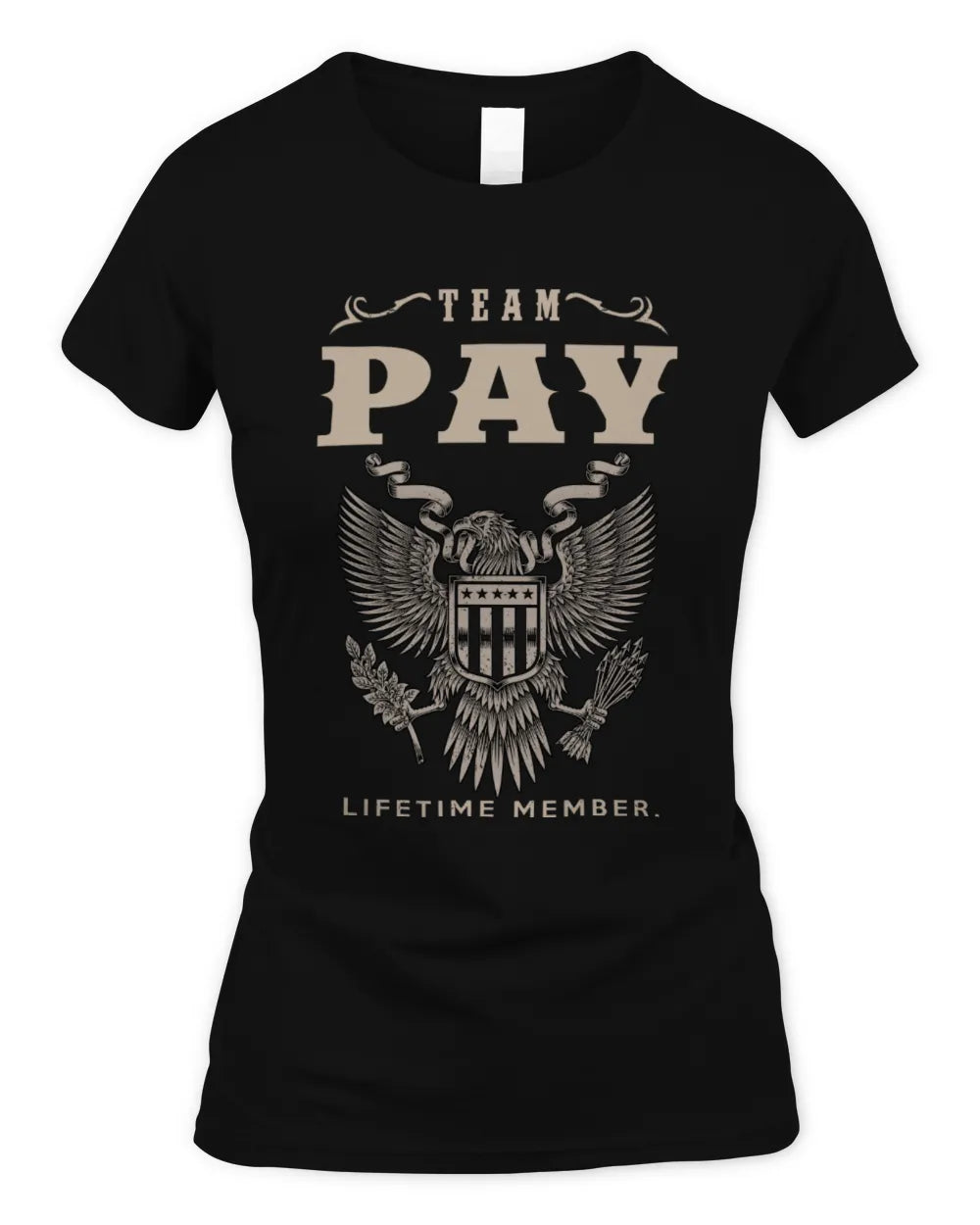 PAY TP06-K82 – Personalized Classic Style Apparel “Team NAME Lifetime Member” - Women's Standard T-Shirt - Black