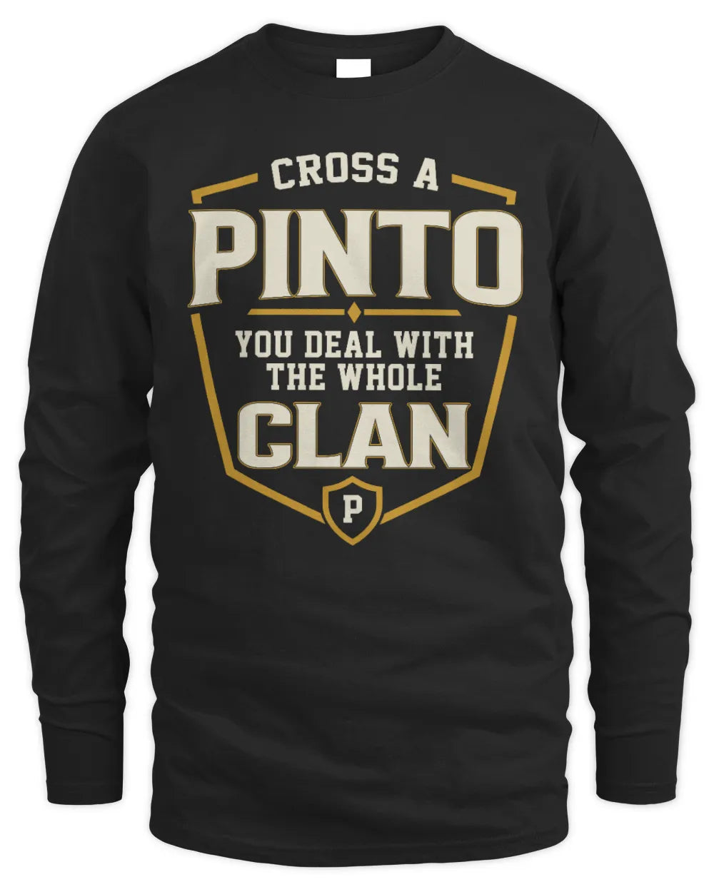 PINTO NT1-K008 Cross A/An NAME, You Deal With the Whole Clan | Personalized Vintage T-Shirt - Men's Long Sleeved T-Shirt - Black