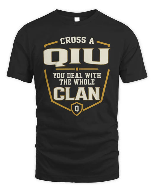 QIU NT1-K008 Cross A/An NAME, You Deal With the Whole Clan | Personalized Vintage T-Shirt