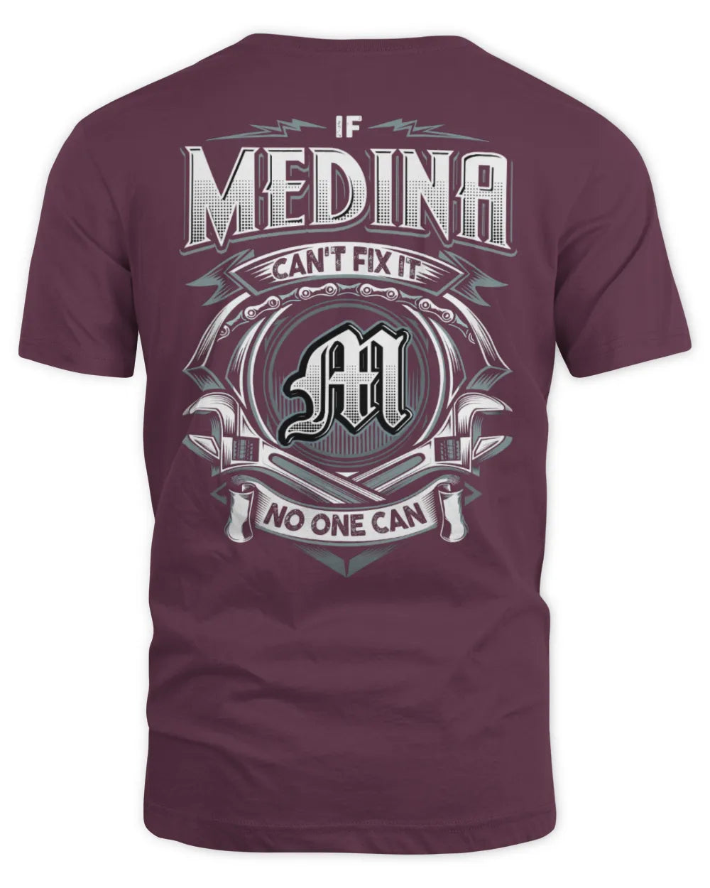 MEDINA AP81-K4-626 - Personalized Ahmed Quote Apparel “If Ahmed Can't Fix It, No One Can” - Unisex Standard T-Shirt - Maroon