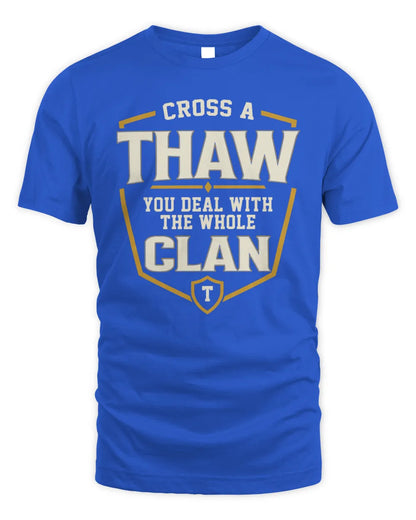 THAW NT1-K008 Cross A/An NAME, You Deal With the Whole Clan | Personalized Vintage T-Shirt - Unisex Standard T-Shirt - Royal