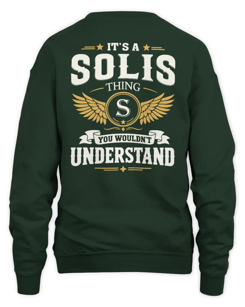 SOLIS KT06-M008 It’s a [NAME] Thing – You Wouldn’t Understand | Personalized Vintage T-Shirt - Unisex Sweatshirt - Forest Green