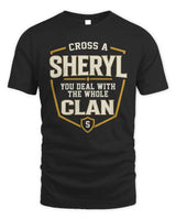 SHERYL NT1-K008 Cross A/An NAME, You Deal With the Whole Clan | Personalized Vintage T-Shirt - Unisex Standard T-Shirt - Black