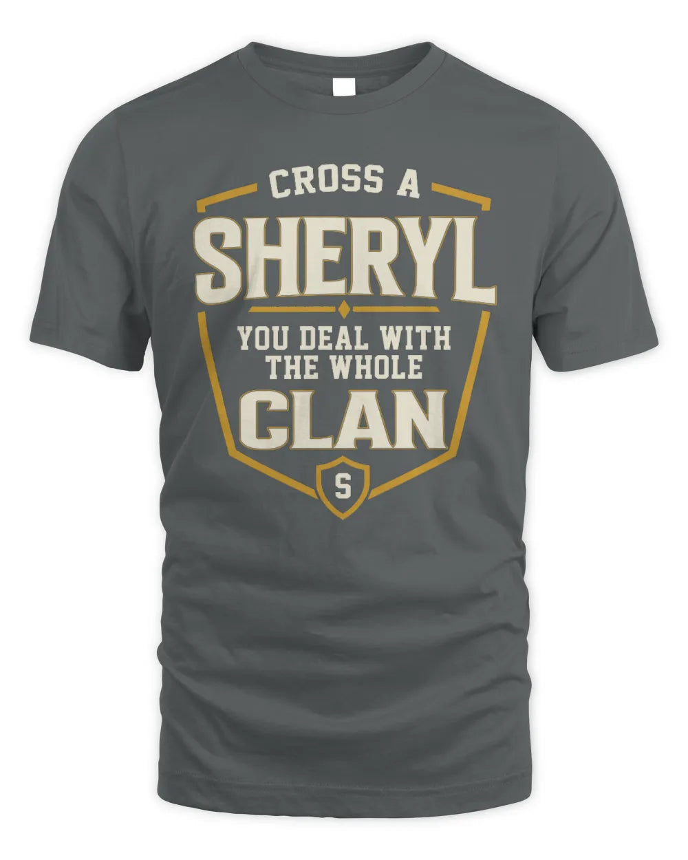 SHERYL NT1-K008 Cross A/An NAME, You Deal With the Whole Clan | Personalized Vintage T-Shirt - Unisex Standard T-Shirt - Charcoal