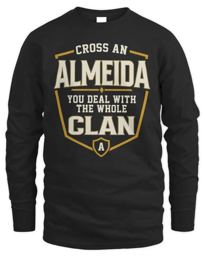 ALMEIDA NT1-K008 Cross A/An NAME, You Deal With the Whole Clan | Personalized Vintage T-Shirt - Men's Long Sleeved T-Shirt - Black
