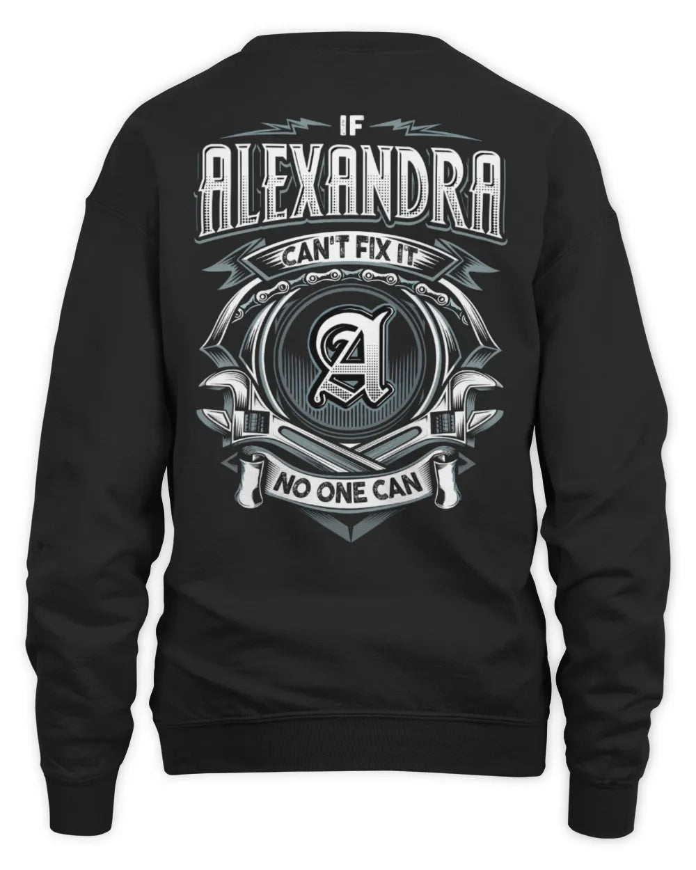 ALEXANDRA AP81-K4-626 - Personalized Ahmed Quote Apparel “If Ahmed Can't Fix It, No One Can” - Unisex Sweatshirt - Black