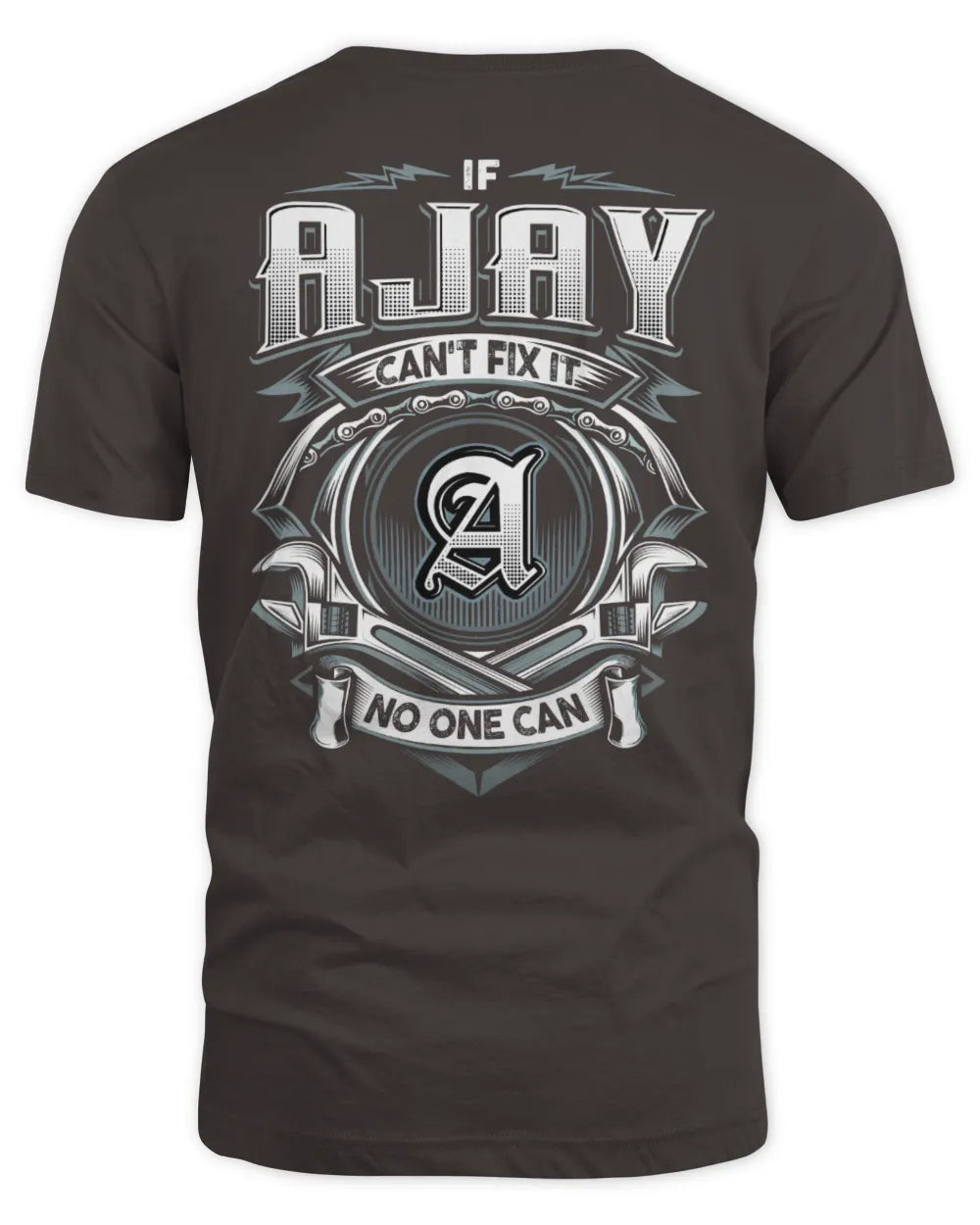 AJAY AP81-K4-626 - Personalized Ahmed Quote Apparel “If Ahmed Can't Fix It, No One Can” - Unisex Standard T-Shirt - Dark Chocolate