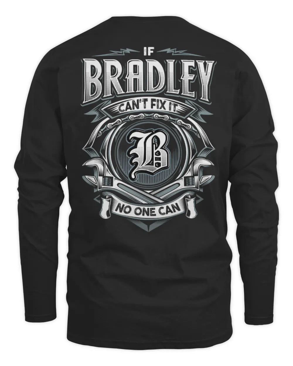 BRADLEY AP81-K4-626 - Personalized Ahmed Quote Apparel “If Ahmed Can't Fix It, No One Can” - Men's Long Sleeved T-Shirt - Black