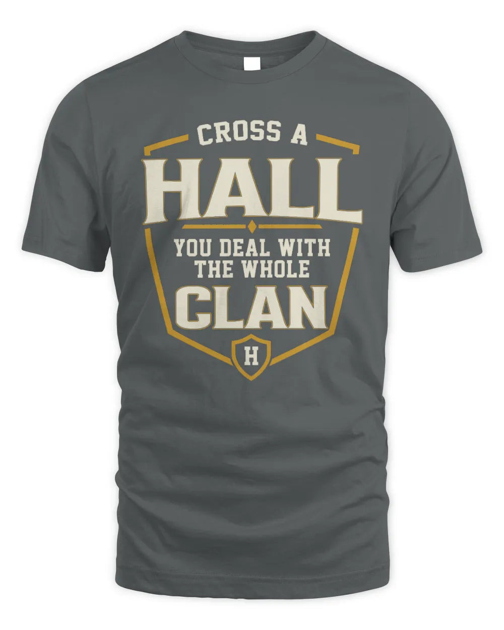 HALL NT1-K008 Cross A/An NAME, You Deal With the Whole Clan | Personalized Vintage T-Shirt - Unisex Standard T-Shirt - Charcoal