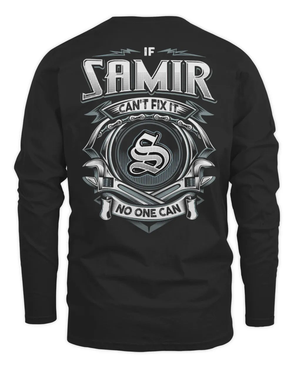 SAMIR AP81-K4-626 - Personalized Ahmed Quote Apparel “If Ahmed Can't Fix It, No One Can” - Men's Long Sleeved T-Shirt - Black