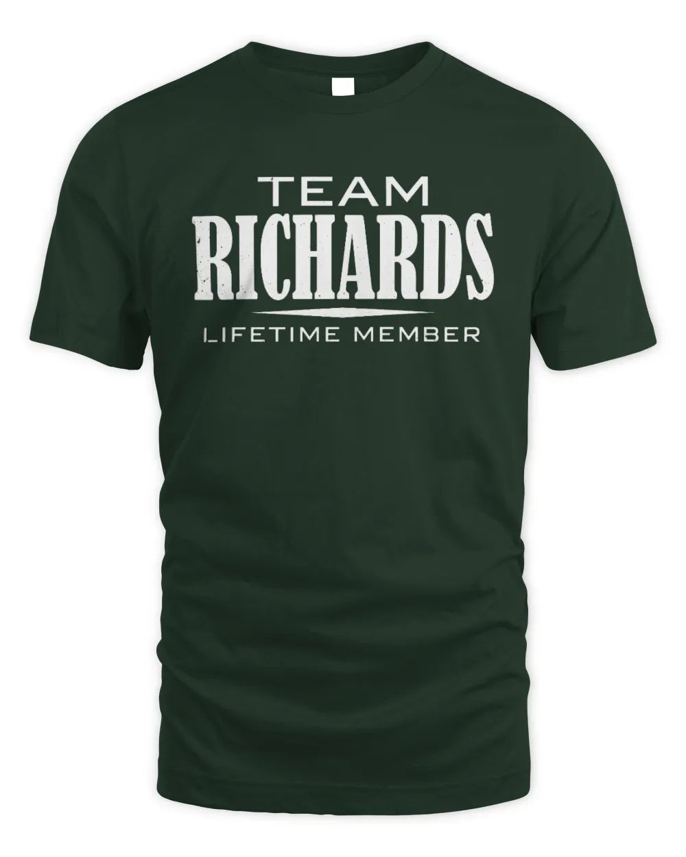 RICHARDS BL62-K4-128 - Personalized “Team NAME Lifetime Member” - Unisex Standard T-Shirt - Forest Green